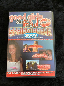 Good Girls Go Bad Spring Break 2003